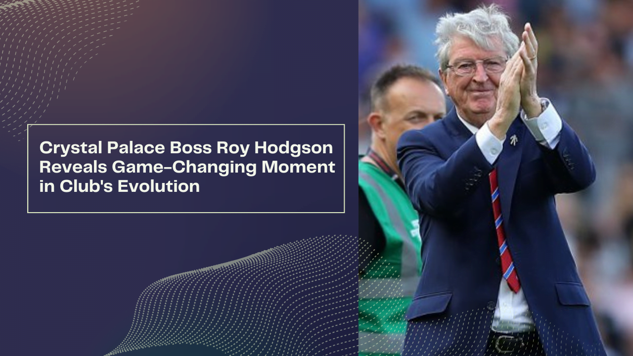 Crystal Palace boss Hodgson: Significant Shift in Transfer Spending Noticed Here 1 Crystal Palace boss Hodgson: Significant Shift in Transfer Spending Noticed Here