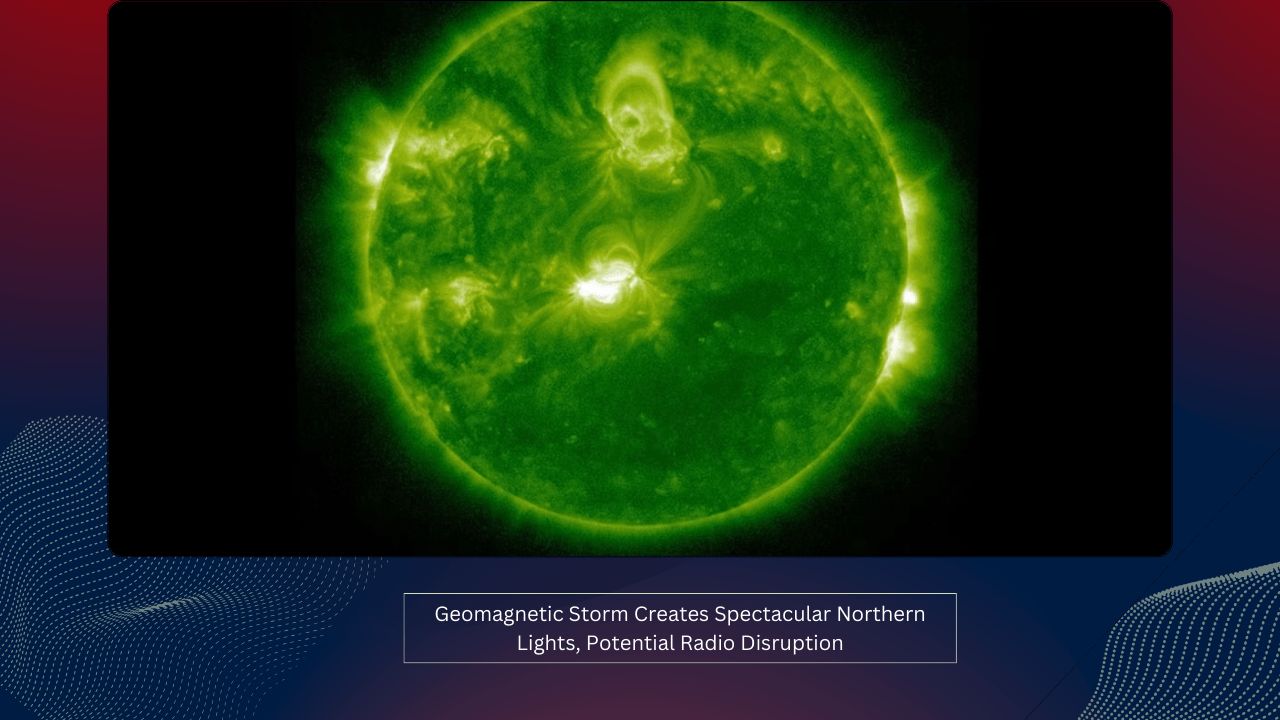 Geomagnetic Storm Creates Spectacular Northern Lights, Potential Radio Disruption 1 Geomagnetic Storm Creates Spectacular Northern Lights, Potential Radio Disruption