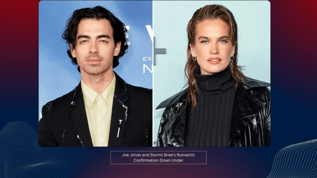 Joe Jonas and Stormi Bree's Romantic Confirmation Down Under