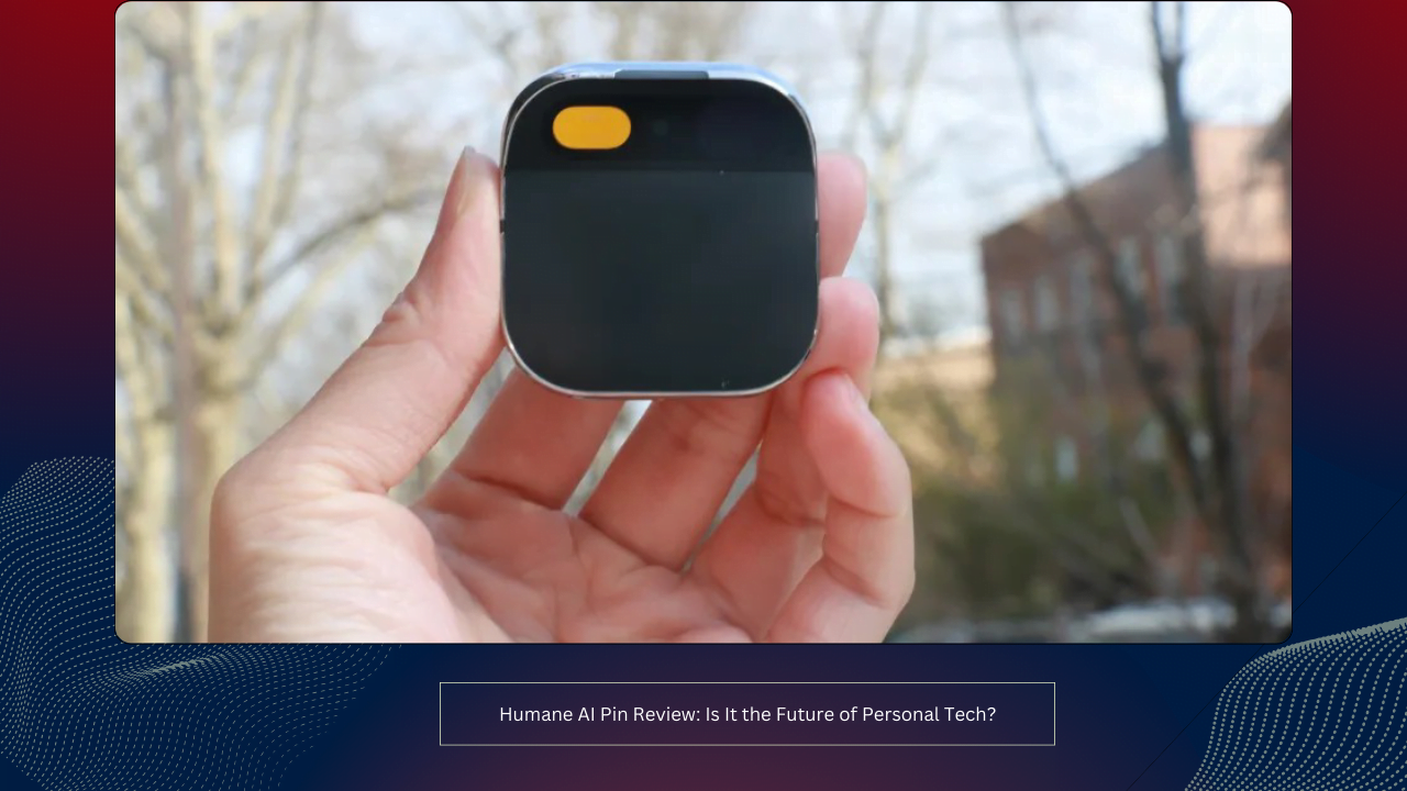 Humane AI Pin Review: Is It the Future of Personal Tech? 1 Humane AI Pin Review: Is It the Future of Personal Tech?