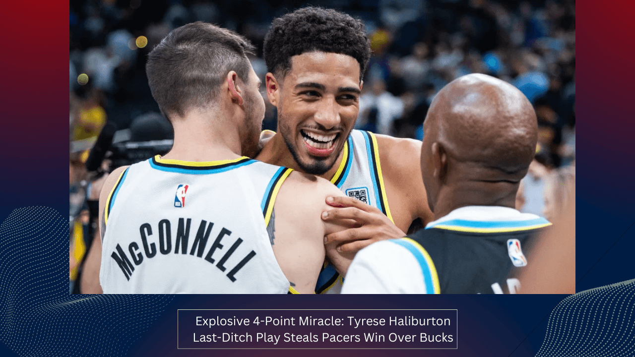 Explosive 4-Point Miracle: Tyrese Haliburton Last-Ditch Play Steals Pacers Win Over Bucks 1 Explosive 4-Point Miracle Tyrese Haliburton Last-Ditch Play Steals Pacers Win Over Bucks